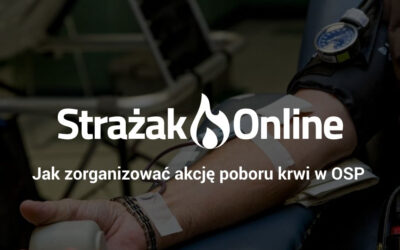 Jak zorganizować akcję poboru krwi w OSP