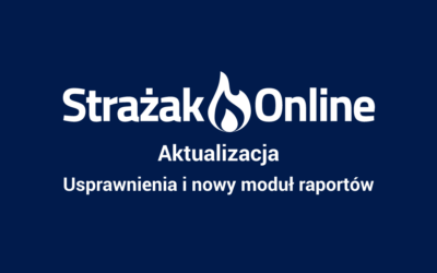 Usprawnienia i nowy moduł raportów